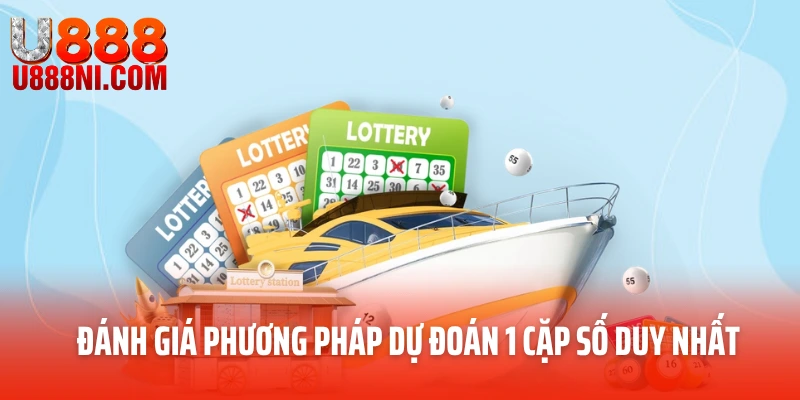 Đánh giá phương pháp dự đoán 1 cặp số duy nhất